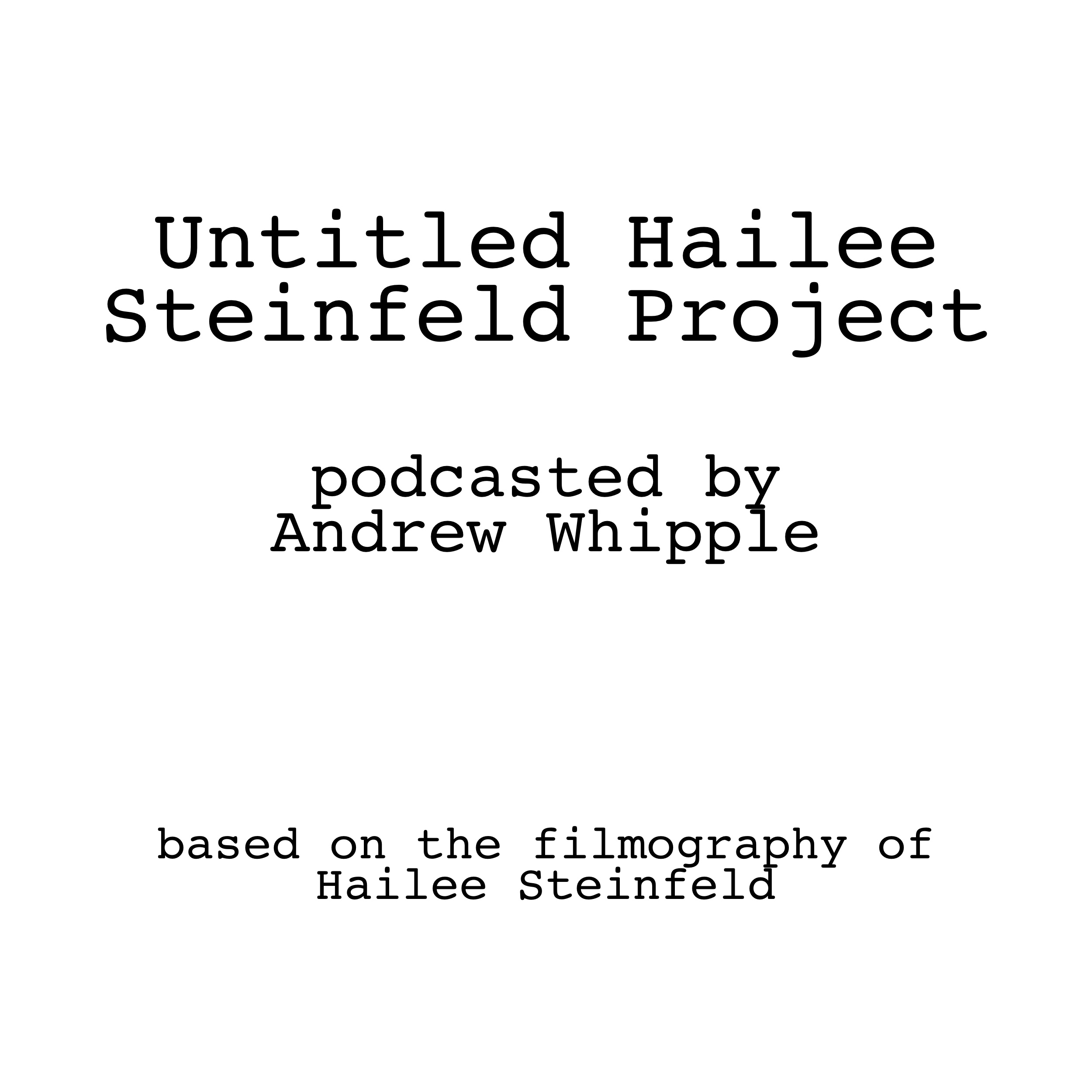 Untitled Hailee Steinfeld Project